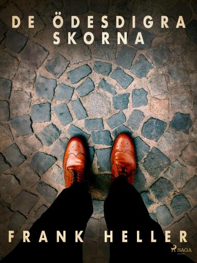 Portada del libro «De ödesdigra skorna: kriminalnoveller», de Frank Heller
