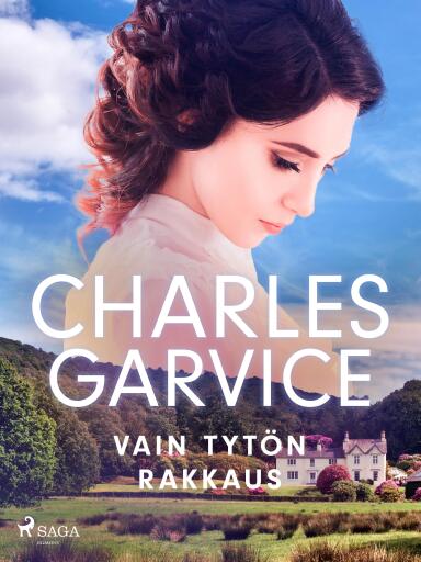 Portada del libro «Vain tytön rakkaus», de Charles Garvice