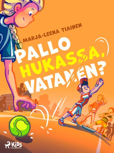 Portada del libro «Pallo hukassa, Vatanen?», de Marja-Leena Tiainen