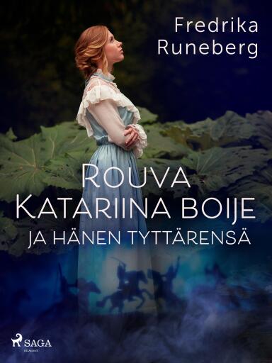 Portada del libro «Rouva Katariina Boije ja hänen tyttärensä», de Fredrika Runeberg