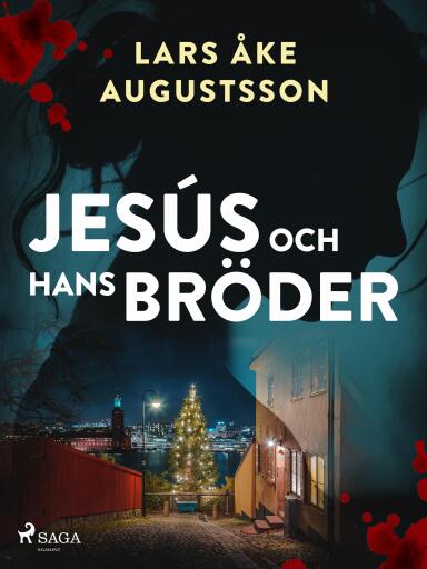 Portada del libro «Jesús och hans bröder», de Lars Åke Augustsson