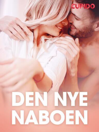 Portada del libro «Den nye naboen – erotiske noveller», de Cupido