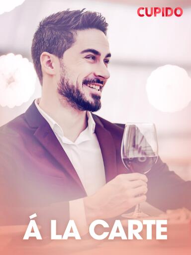 Portada del libro «Á la carte - erotiska noveller», de Cupido