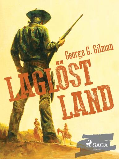 Portada del libro «Laglöst land», de George G. Gilman