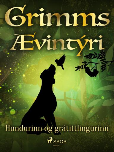 Portada del libro «Hundurinn og grátittlingurinn», de Grimmsbræður