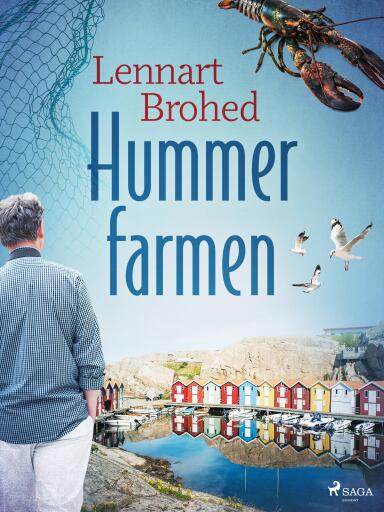 Portada del libro «Hummerfarmen», de Lennart Brohed