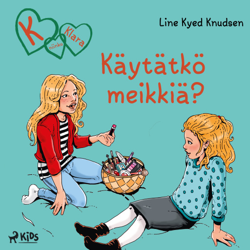 Portada del audiolibro «K niinku Klara (21): Käytätkö meikkiä?», de Line Kyed Knudsen