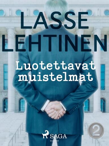 Portada del libro «Luotettavat muistelmat 2», de Lasse Lehtinen