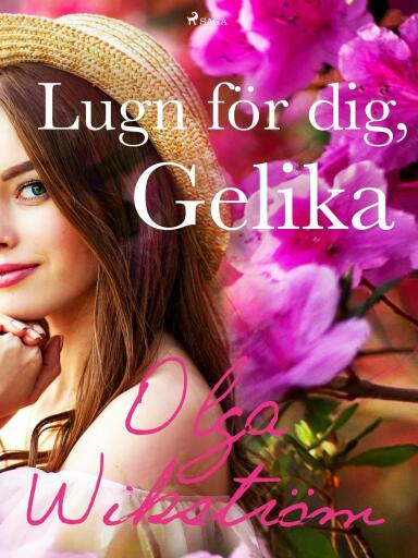 Portada del libro «Lugn för dej, Gelika», de Olga Wikström