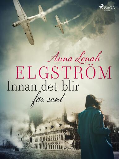 Portada del libro «Innan det blir för sent», de Anna Lenah Elgström