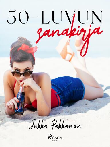 Portada del libro «50-luvun sanakirja», de Jukka Pakkanen