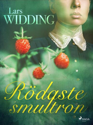 Portada del libro «Rödaste smultron», de Lars Widding