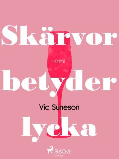 Portada del libro «Skärvor betyder lycka», de Vic Suneson