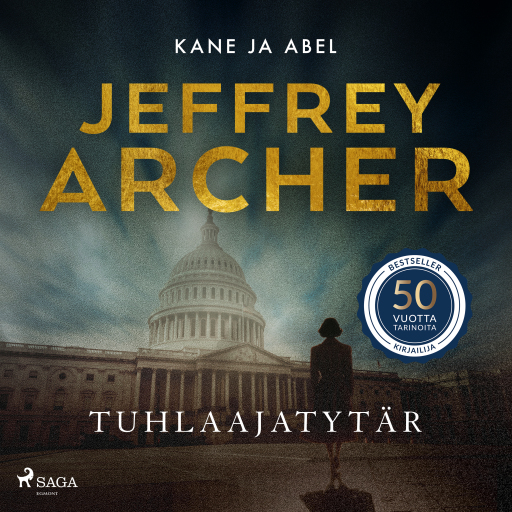 Portada del audiolibro «Tuhlaajatytär», de Jeffrey Archer