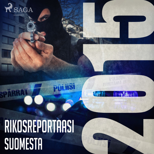 Portada del audiolibro «Rikosreportaasi Suomesta 2015», de Eri tekijöitä