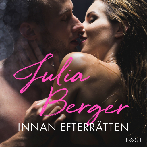 Portada del audiolibro «Innan efterrätten - erotisk novell», de Julia Berger