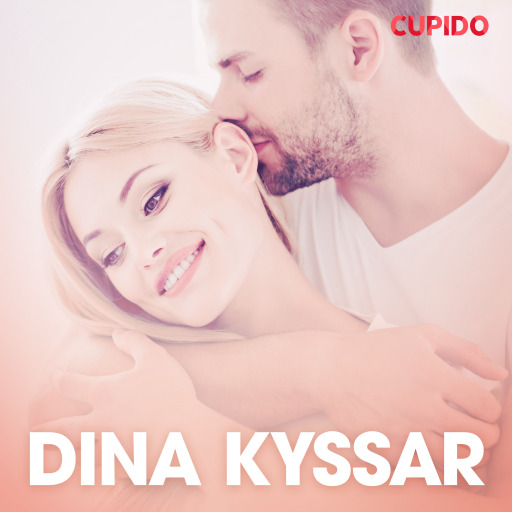 Portada del audiolibro «Dina kyssar - erotiska noveller», de Cupido