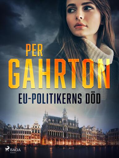 Portada del libro «EU-politikerns död», de Per Gahrton