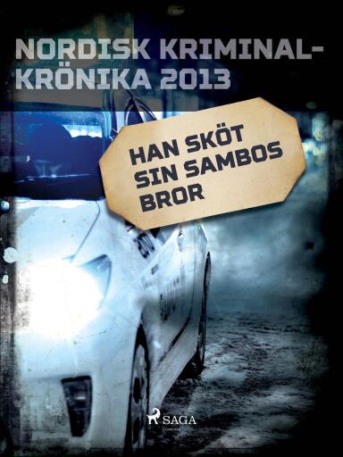 Portada del libro «Han sköt sin sambos bror»