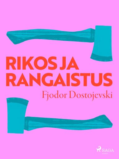 Portada del libro «Rikos ja rangaistus», de Fjodor Dostojevski