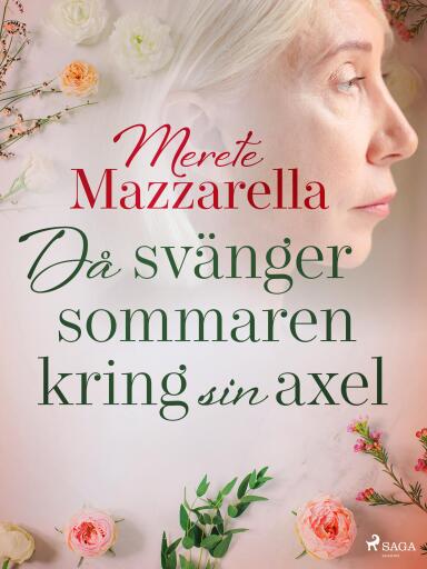 Portada del libro «Då svänger sig sommaren kring sin axel», de Merete Mazzarella