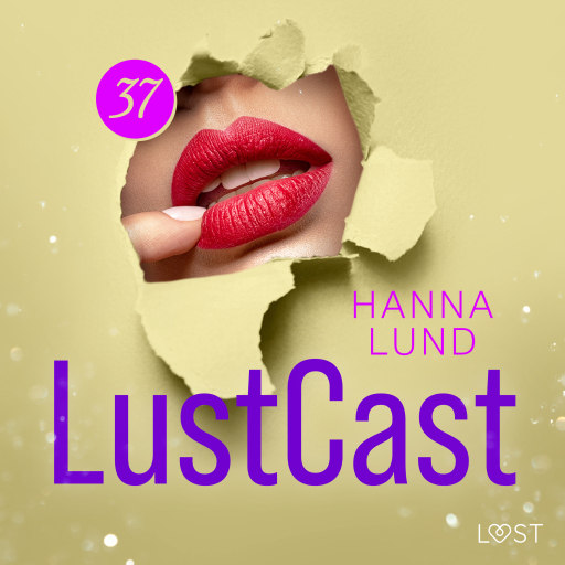 Portada del audiolibro «LustCast: Tjejkväll», de Hanna Lund