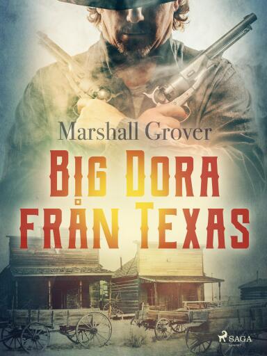 Portada del libro «Big Dora från Texas», de Marshall Grover