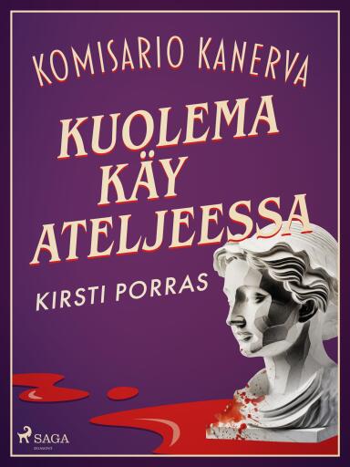 Portada del libro «Kuolema käy ateljeessa», de Kirsti Porras