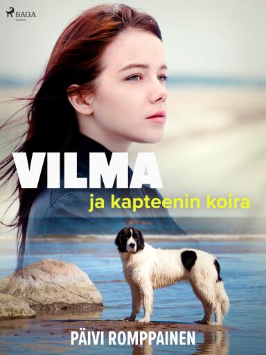 Portada del libro «Vilma ja kapteenin koira», de Päivi Romppainen