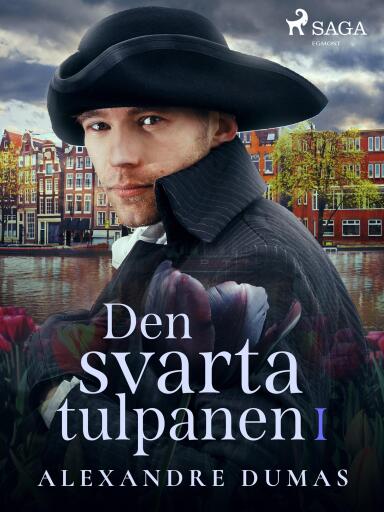 Portada del libro «Den svarta tulpanen I», de Alexandre Dumas