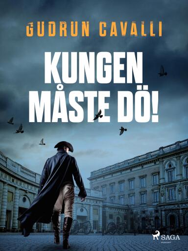 Portada del libro «Kungen måste dö!», de Gudrun Cavalli