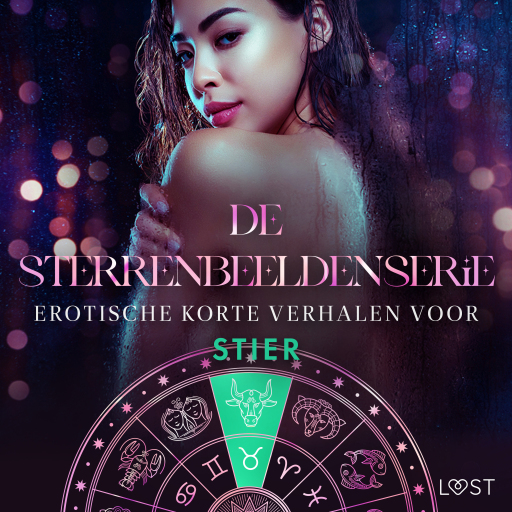 Portada del audiolibro «De Sterrenbeeldenserie: erotische korte verhalen voor Stier», de Alexandra Södergran, Sarah Skov