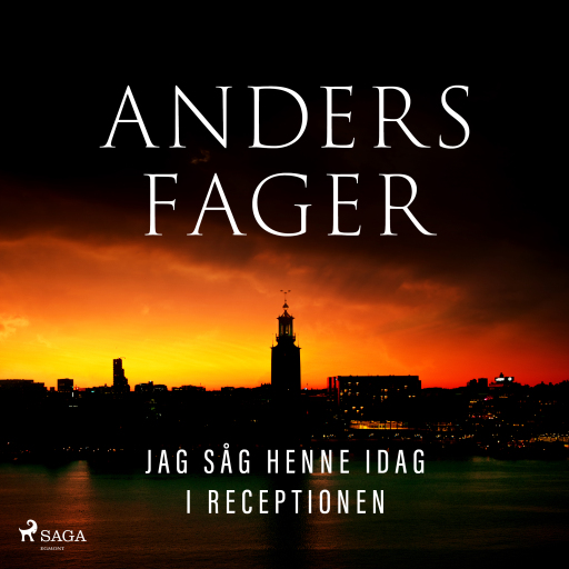 Portada del audiolibro «Jag såg henne idag i receptionen», de Anders Fager
