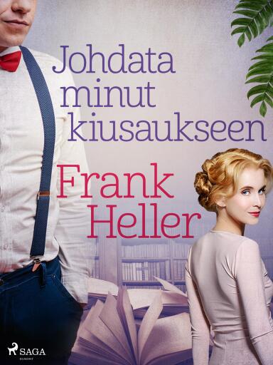 Portada del libro «Johdata minut kiusaukseen», de Frank Heller