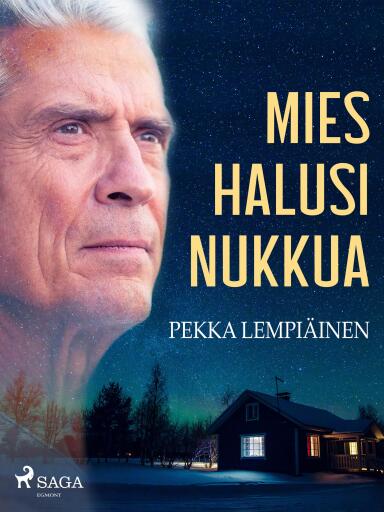 Portada del libro «Mies halusi nukkua», de Pekka Lempiäinen