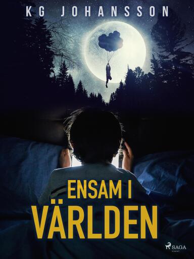 Portada del libro «Ensam i världen», de KG Johansson