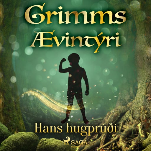 Portada del audiolibro «Hans hugprúði», de Grimmsbræður