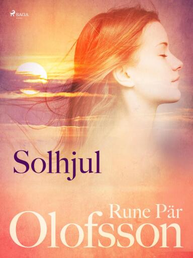 Portada del libro «Solhjul : lyrik», de Rune Pär Olofsson