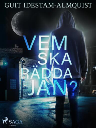 Portada del libro «Vem ska rädda Jan?», de Guit Idestam-Almquist