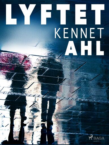 Portada del libro «Lyftet», de Kennet Ahl