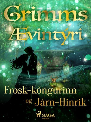 Portada del libro «Frosk-kóngurinn og Járn-Hinrik», de Grimmsbræður