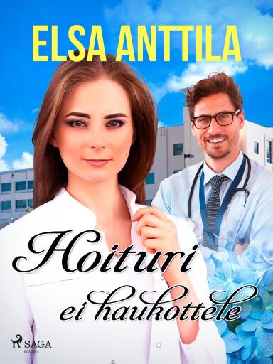 Portada del libro «Hoituri ei haukottele», de Elsa Anttila