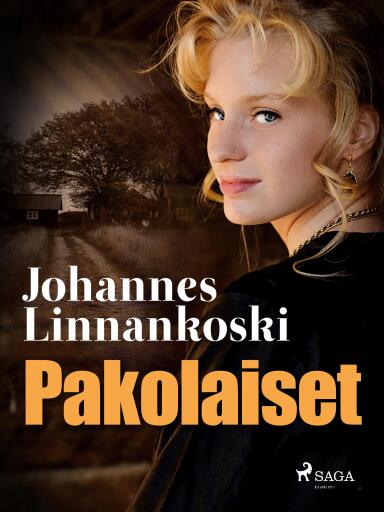 Portada del libro «Pakolaiset», de Johannes Linnankoski