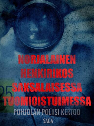 Portada del libro «Norjalainen henkirikos saksalaisessa tuomioistuimessa», de Eri tekijöitä