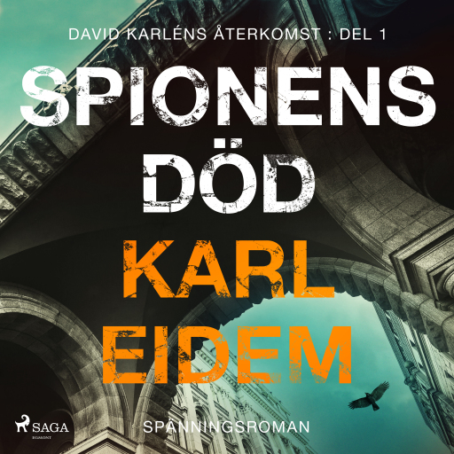 Portada del audiolibro «Spionens död», de Karl Eidem