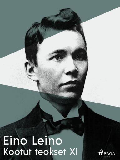 Portada del libro «Kootut teokset XI», de Eino Leino