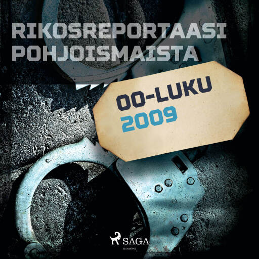 Portada del audiolibro «Rikosreportaasi Pohjoismaista 2009», de Eri tekijöitä