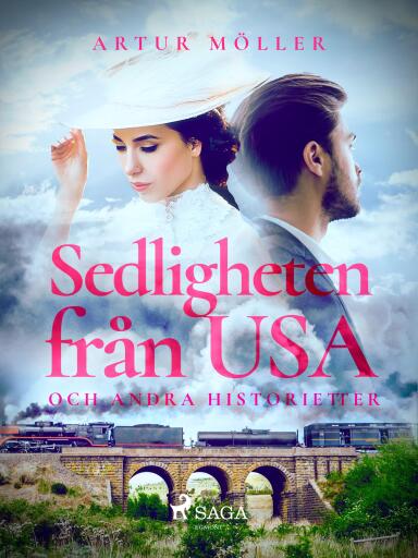 Portada del libro «Sedligheten från USA», de Artur Möller