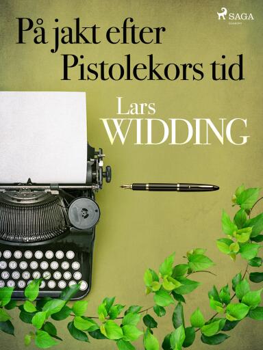 Portada del libro «På jakt efter Pistolekors tid», de Lars Widding