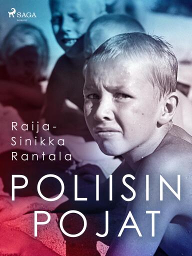 Portada del libro «Poliisin pojat», de Raija-Sinikka Rantala